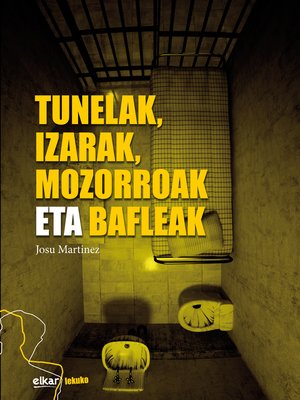 cover image of Tunelak, izarak, mozorroak eta blafleak